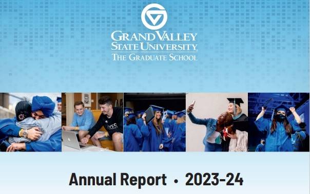 GVSU Graduate School 2023-2024 Annual Report